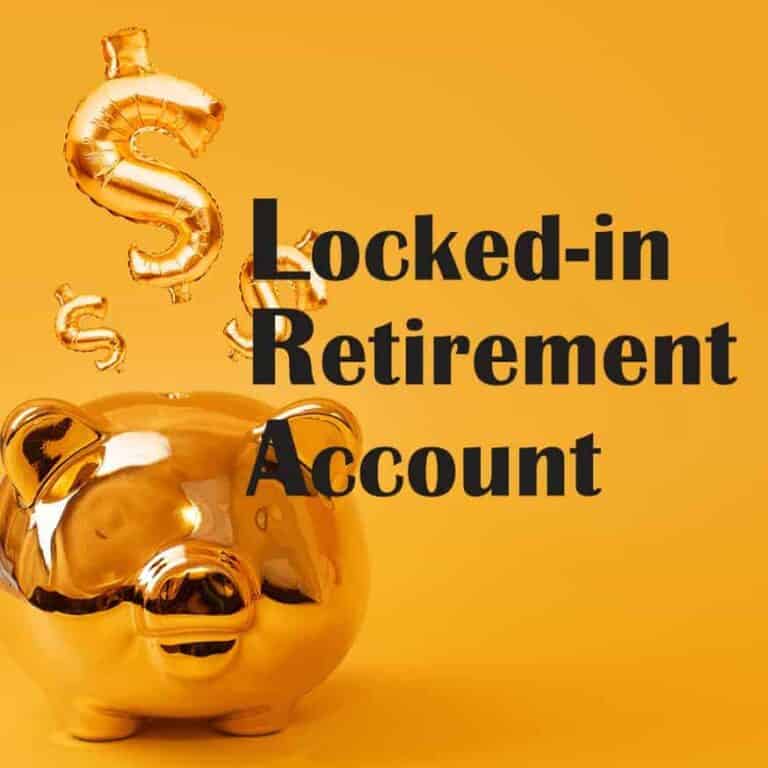 Read more about the article Locked-in Retirement Account