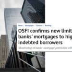 Read more about the article AiF观点 | 打压房地产泡沫，OSFI加码：限制银行向这些申请人放贷